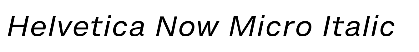 Helvetica Now Micro Italic